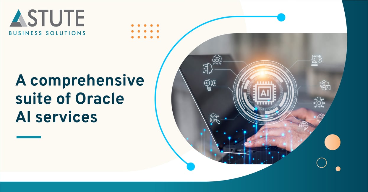 A comprehensive suite of Oracle AI services