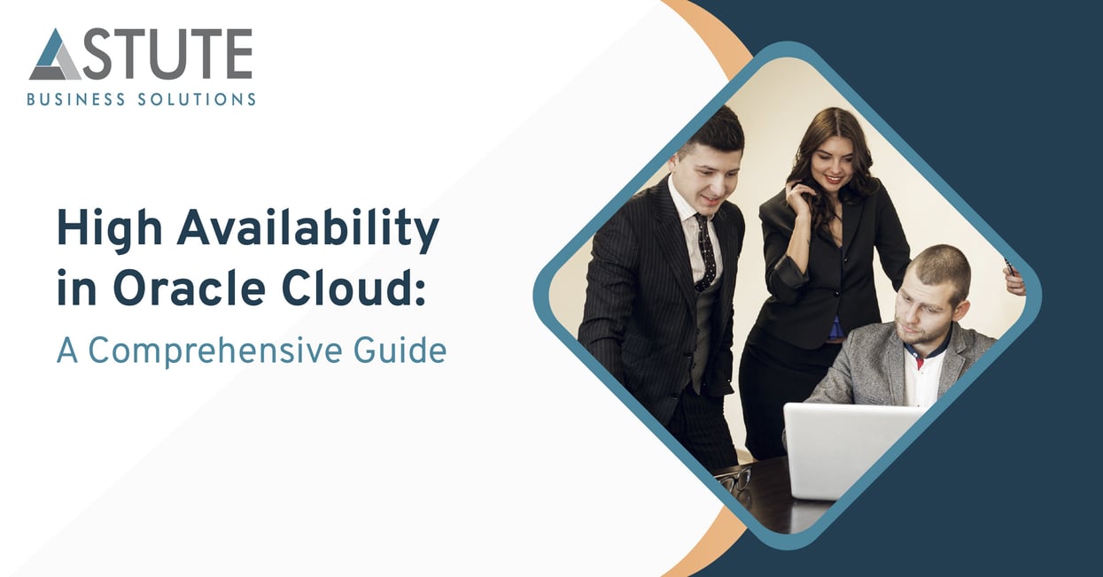 High Availability in Oracle Cloud: A Comprehensive Guide