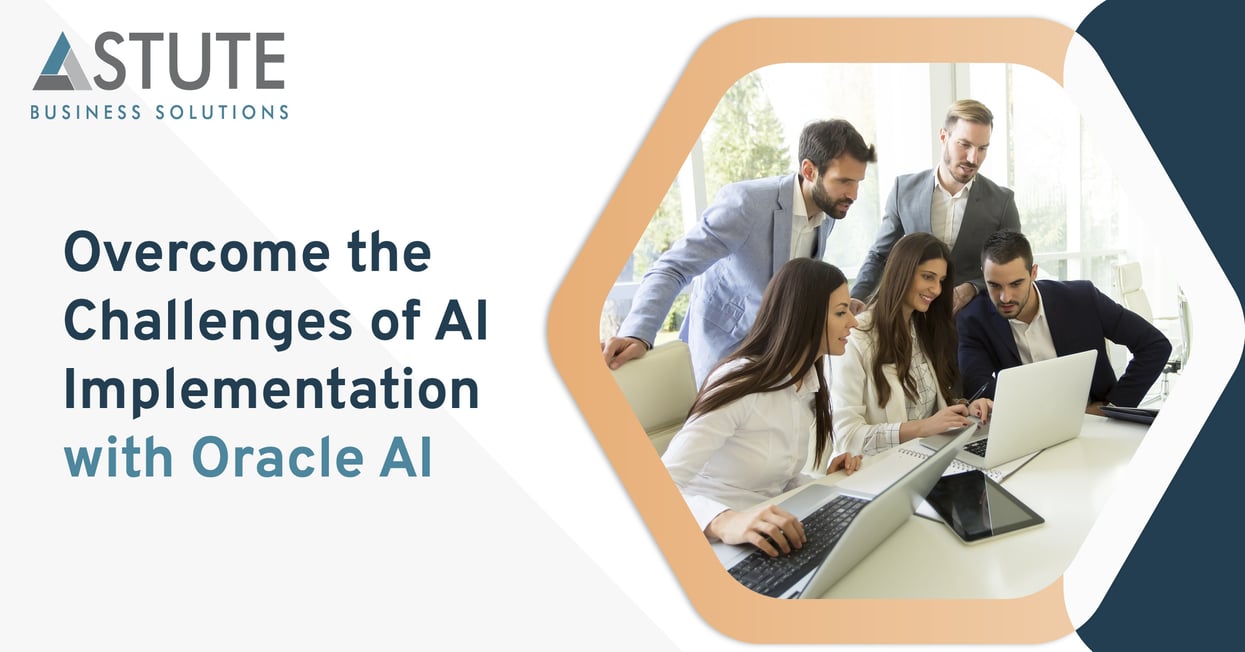 Overcome The Challenges of AI Implementation With Oracle AI